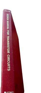 1961 Design Manual for Transistor Circuits Hardcover Vintage Book